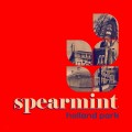 Buy Spearmint - Holland Park Mp3 Download