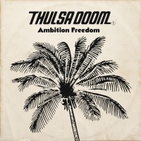 Purchase Thulsa Doom - Ambition Freedom
