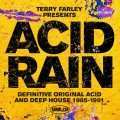 Buy VA - Terry Farley Presents Acid Rain: Definitive Original Acid And Deep House 1985-1991 CD1 Mp3 Download