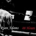 Buy Ryan Adams - 48 Hours Mp3 Download