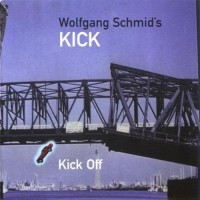 Purchase Wolfgang Schmid's Kick - Kick Off