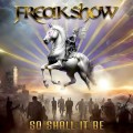 Buy Freakshow - So Shall It Be Mp3 Download