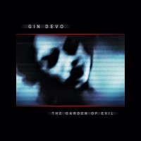 Purchase Gin Devo - The Garden Of Evil