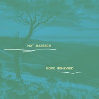 Purchase Nat Bartsch - Hope Renewed