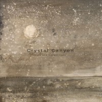 Purchase Crystal Canyon - Stars And Distant Light