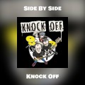 Buy Knock Off - Side By Side Mp3 Download