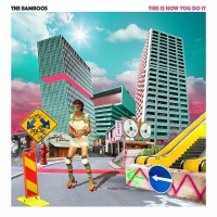 Purchase The Bamboos - This Is How You Do It