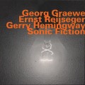 Buy Georg Gräwe - Sonic Fiction (With Ernst Reijseger & Gerry Hemingway) Mp3 Download