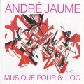 Buy Andre Jaume - Musique Pour 8-L'oc (Reissued 2015) Mp3 Download