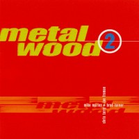 Purchase Metalwood - 2