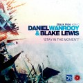 Buy Daniel Wanrooy - Stay In The Moment (With Blake Lewis) (EP) Mp3 Download