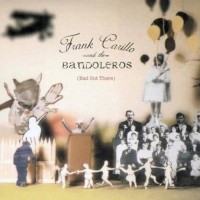 Purchase Frank Carillo And The Bandoleros - Bad Out There