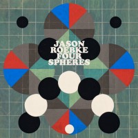 Purchase Jason Roebke - Four Spheres