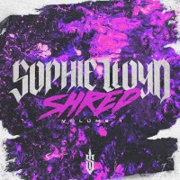 Purchase Sophie Lloyd - Shred Vol. 1