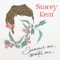 Purchase Stacey Kent - Summer Me, Winter Me