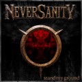 Buy Neversanity - Stand My Ground Mp3 Download