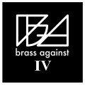 Buy Brass Against - Brass Against IV Mp3 Download