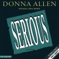 Buy Donna Allen - Serious (Michael Gray Extended Remixes) (CDS) Mp3 Download