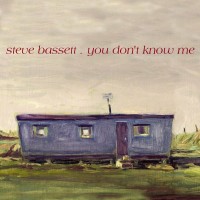Purchase Steve Bassett - You Don't Know Me