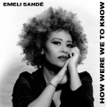 Buy Emeli Sande - How Were We To Know Mp3 Download