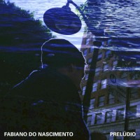 Purchase Fabiano Do Nascimento - Preludio