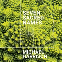 Purchase Michael Harrison - Seven Sacred Names
