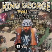 Purchase King George - 1St Tru No Limit Soldier (EP)