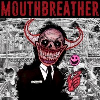 Purchase Mouthbreather - I'm Sorry Mr. Salesman