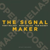 Purchase Tony Malaby - The Signal Maker