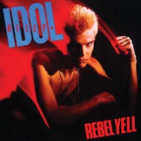 Purchase Billy Idol - Rebel Yell (Expanded Edition)
