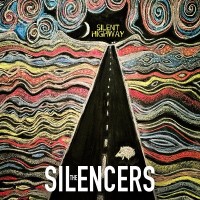 Purchase The Silencers - Silent Highway