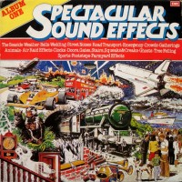 Purchase Spectacular Sound Effects - Spectacular Sound Effects Vol. 1