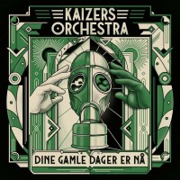 Purchase Kaizers Orchestra - Dine Gamle Dager Er Nå (CDS)