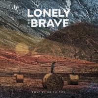 Purchase Lonely The Brave - What We Do To Feel