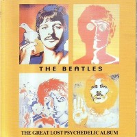 Purchase The Beatles - The Great Lost Psychedelic Album