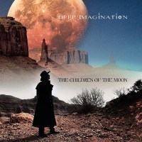 Purchase Deep Imagination - The Children Of The Moon