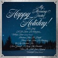 Buy My Morning Jacket - Happy Holiday! Mp3 Download