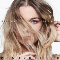 Purchase LeAnn Rimes - God's Work (Resurrected)