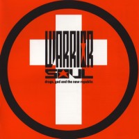 Purchase Warrior Soul - Drugs, God And The New Republic (Remastered 2006)