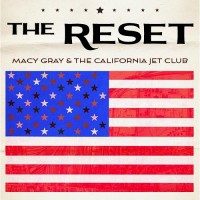 Purchase Macy Gray & The California Jet Club - The Reset