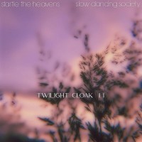 Purchase Startle The Heavens & Slow Dancing Society - Twilight Cloak II
