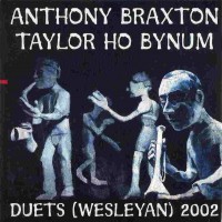 Purchase Anthony Braxton - Duets (Wesleyan) 2002 (With Taylor Ho Bynum)