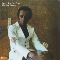 Purchase Marion Brown - Sweet Earth Flying (Vinyl)