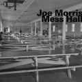 Buy Joe Morris - Mess Hall Mp3 Download