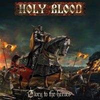 Purchase Holy Blood - Glory To The Heroes (EP)