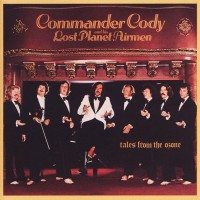 Purchase Commander Cody - Tales From The Ozone (With His Lost Planet Airmen) (Vinyl)