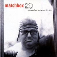Purchase Matchbox Twenty - Yourself Or Someone Like You (Deluxe Edition)