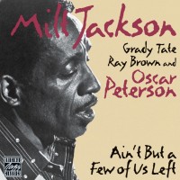 Purchase Milt Jackson - Ain't But A Few Of Us Left (Vinyl)
