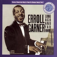 Purchase Erroll Garner - Long Ago And Far Away