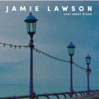 Purchase Jamie Lawson - Last Night Stars